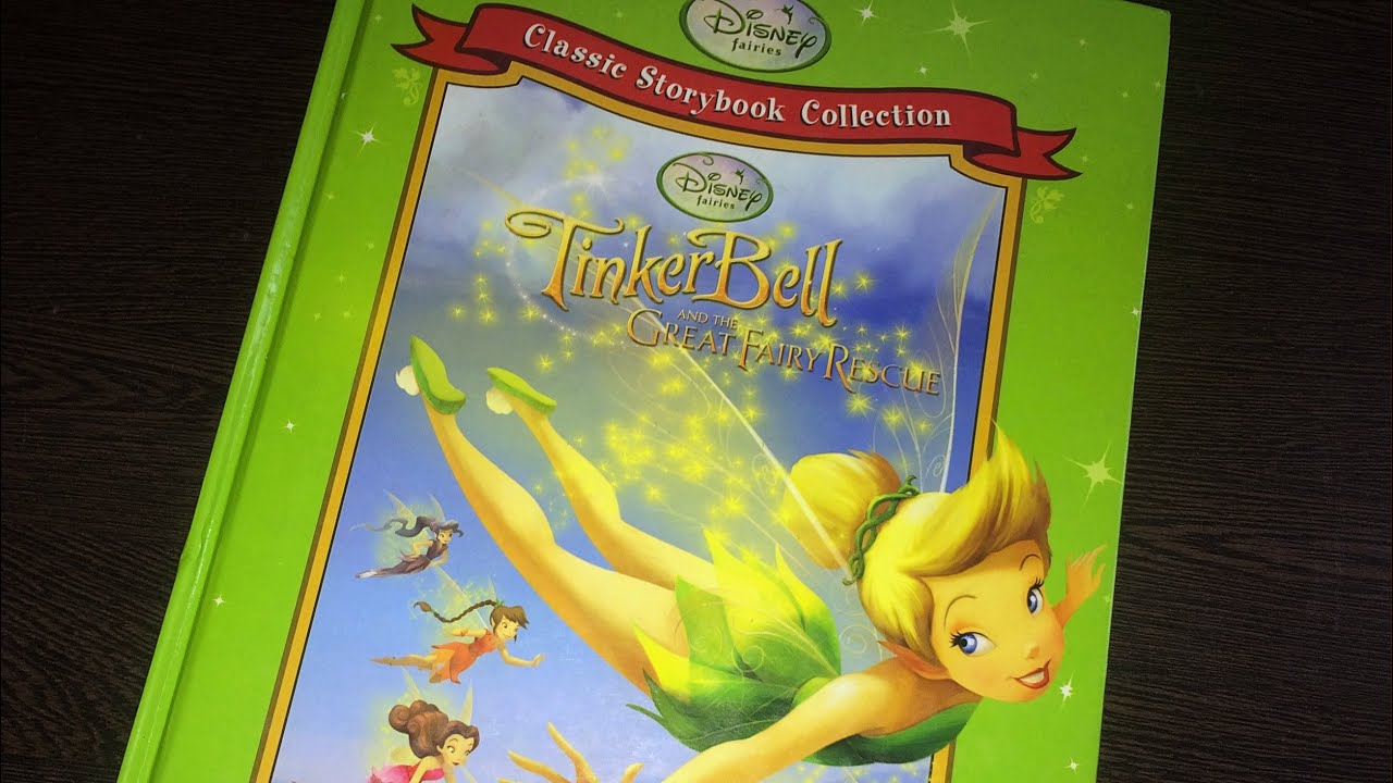 Disney's Fairies Tinker Bell & The Great Fairy Rescue Classic Storybook Review