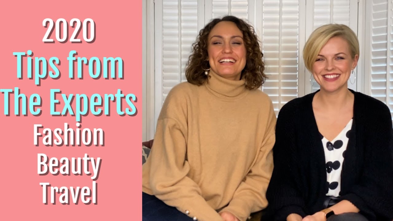 20 Expert Tips for 2020 | Fashion, Makeup, Skincare, Jewellery & Travel