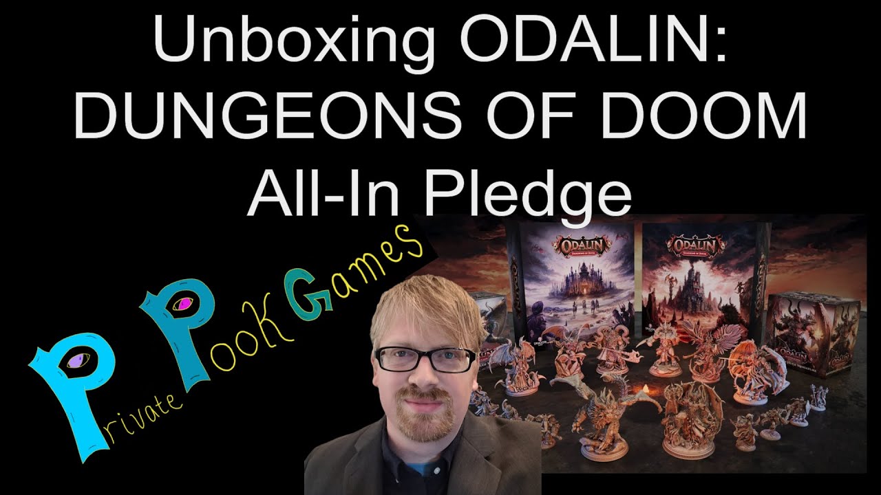 Unboxing ODALIN: DUNGEONS OF DOOM All-In Pledge!