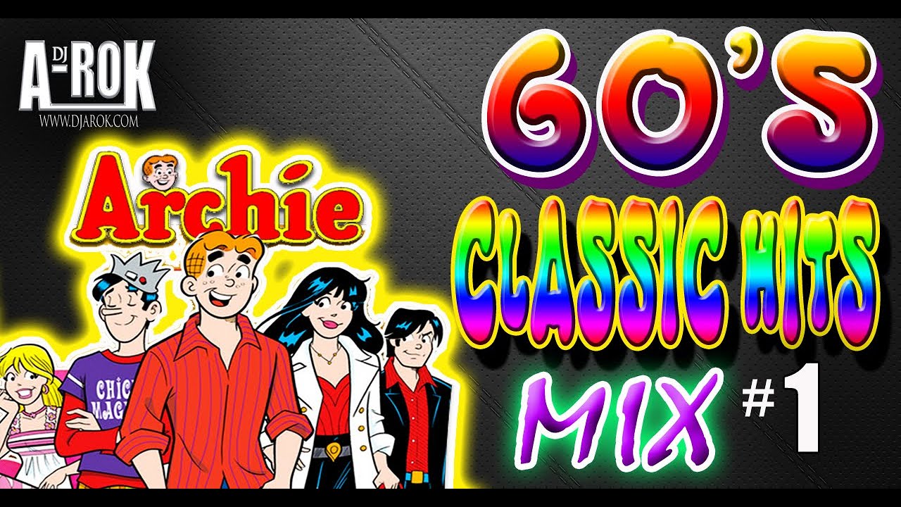 60s Classic Hits DJ Mix #1