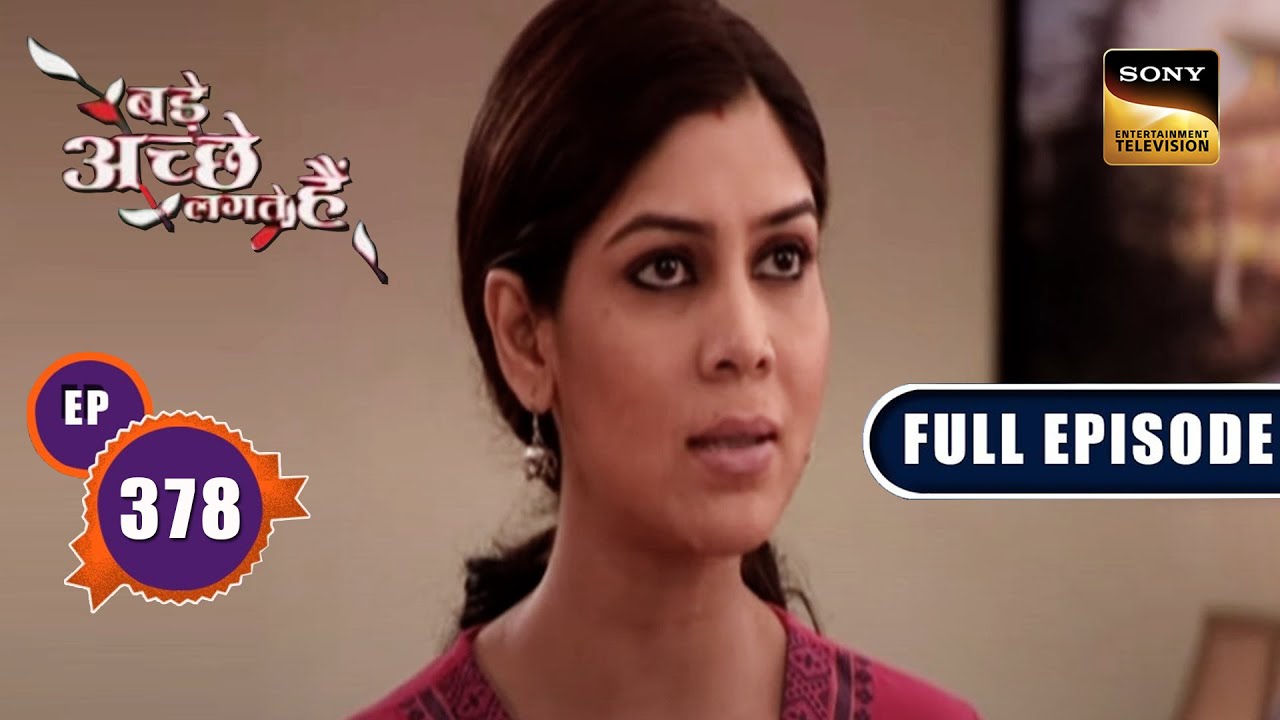 Hunt For Pihu's New School | Bade Achhe Lagte Hain - Ep 378 | Full Episode