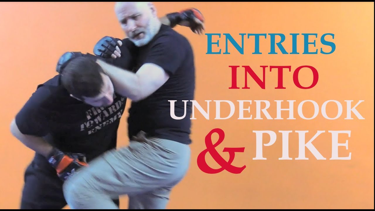 Entries into Underhook and Pike
