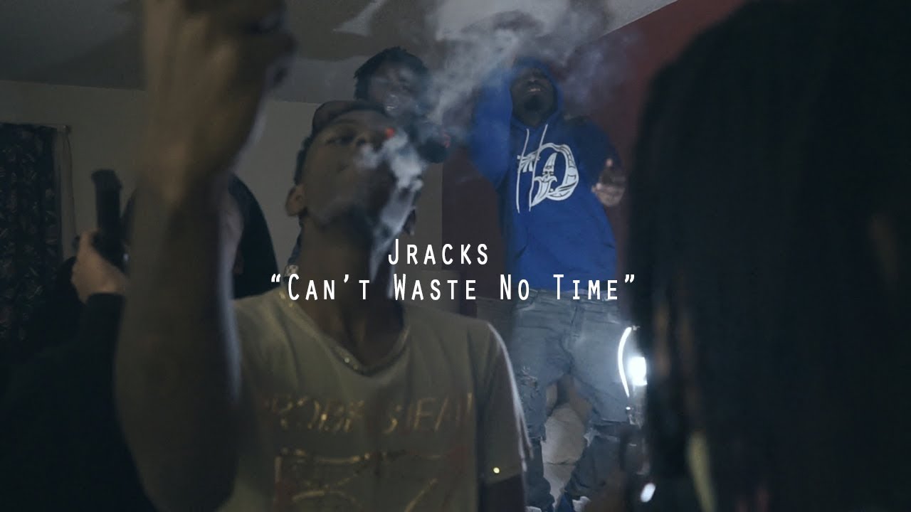 Jracks - Cant Waste No Time | @shotbytimo