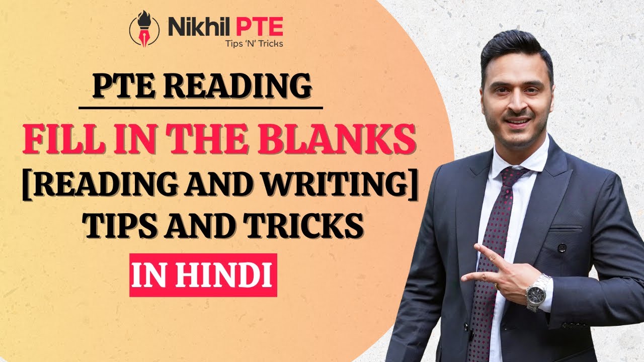 PTE READING - FILL IN THE BLANKS ( READING AND WRITING) TIPS AND TRICKS IN HINDI || PTE BY NIKHIL