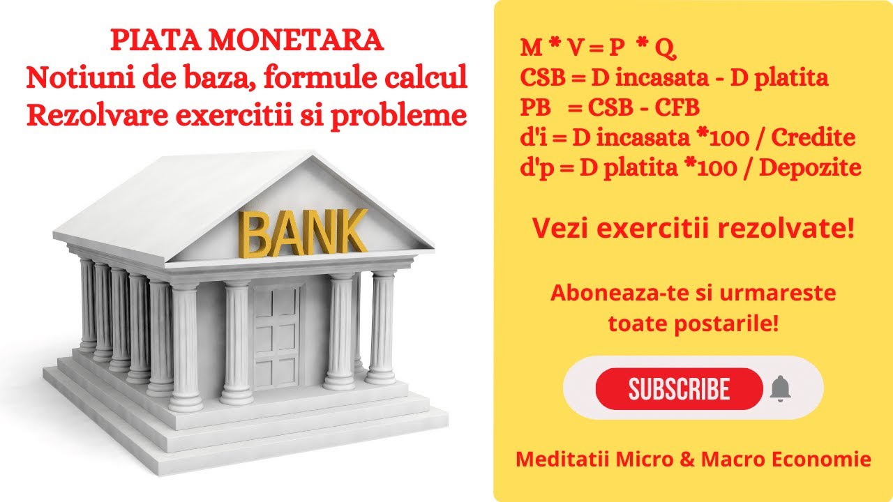 Macroeconomie. Masa monetara. Piata Monetara. Dobanda simpla si compusa.  