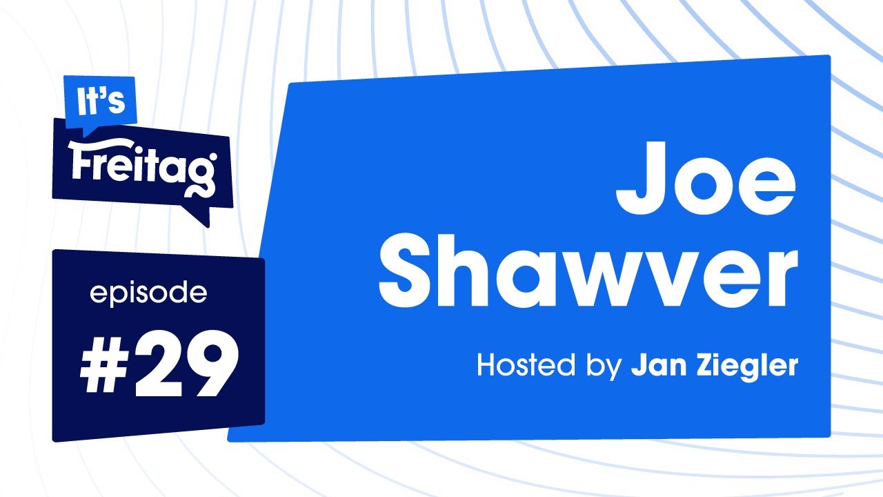 It’s Freitag Podcast – Ep 29: Joe Shawver, Building a Bookkeeping Business in Keene
