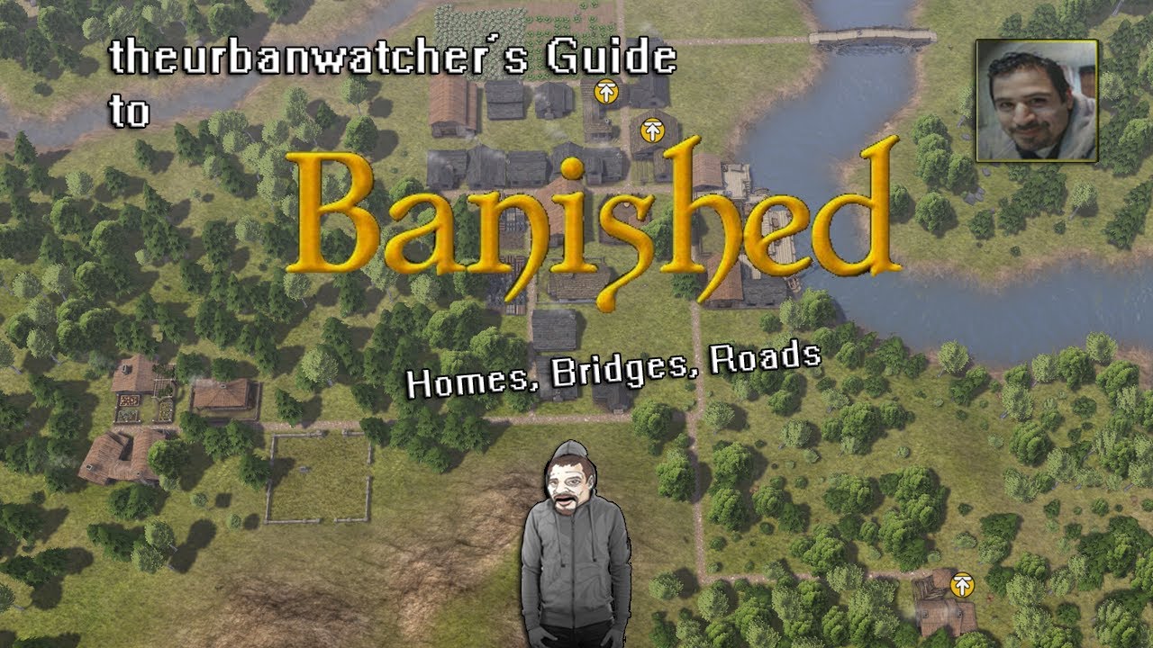 Understanding Banished (Houses & Roads Explained)