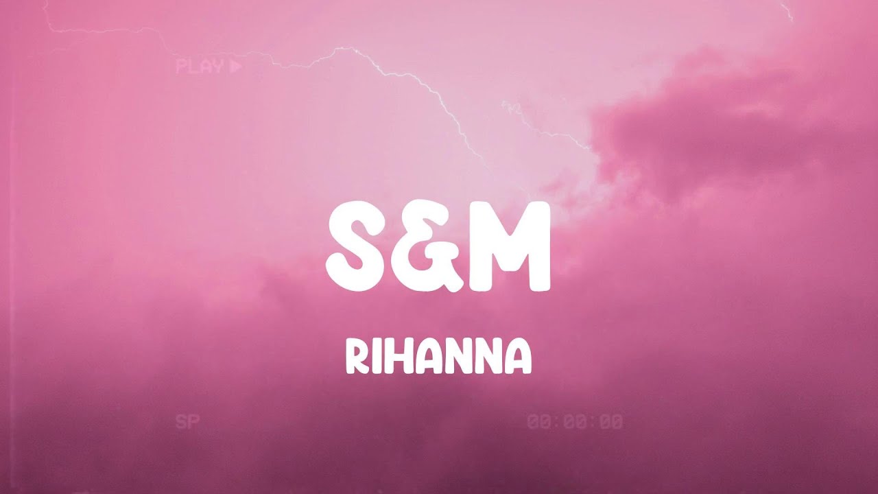 S&M - Rihanna, Mark Ronson, Shakira,... MIX LYRICS