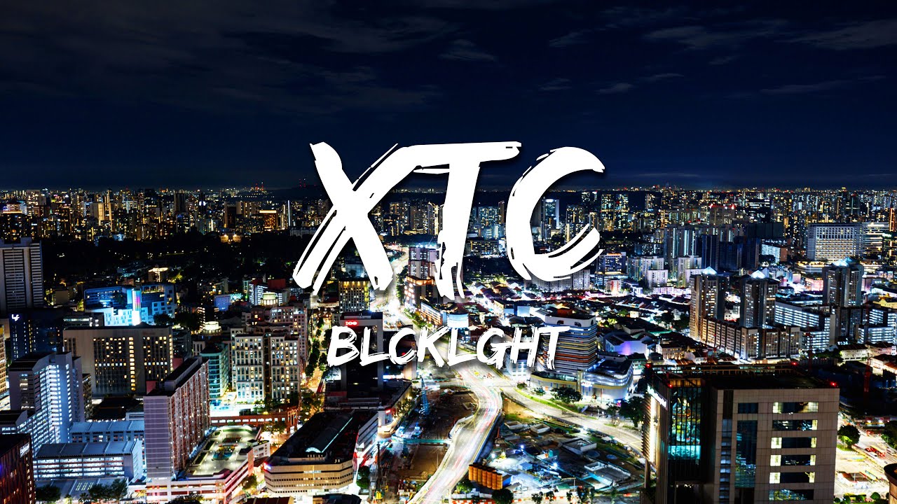 BLCKLGHT - XTC (Lyrics)