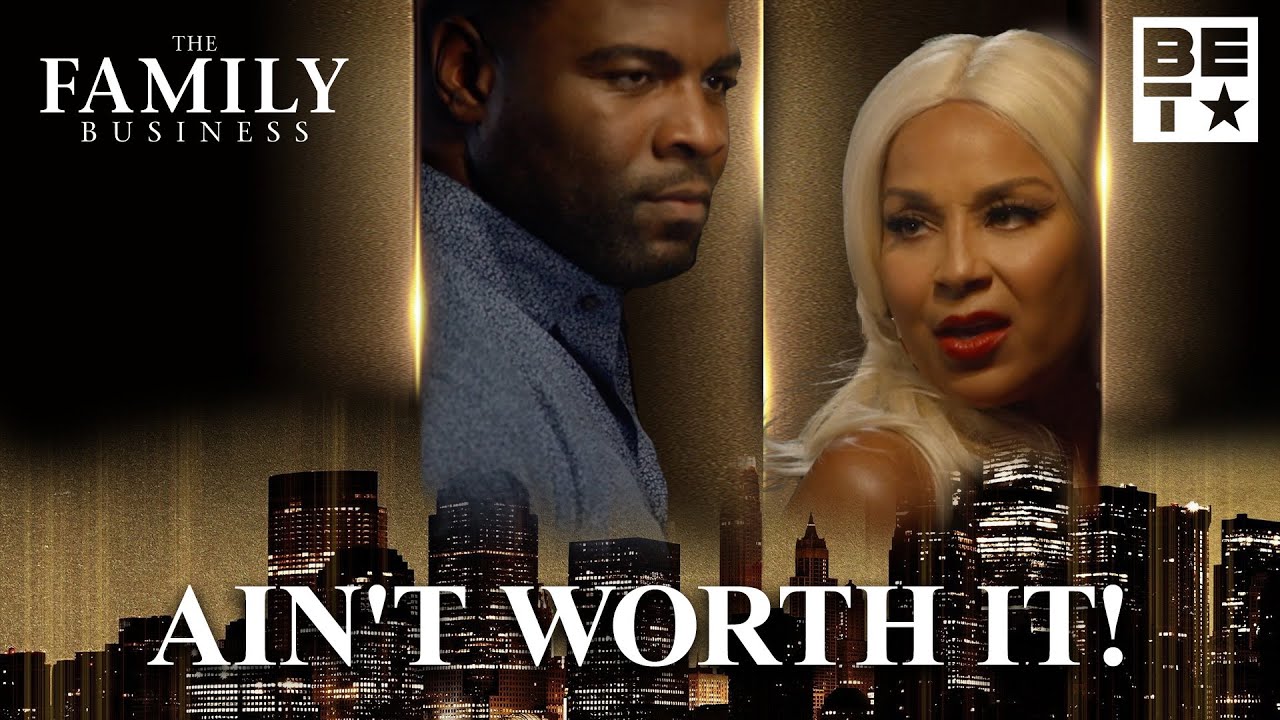 She Ain't Worth It | The Family Business S1 #BETFamilyBusiness