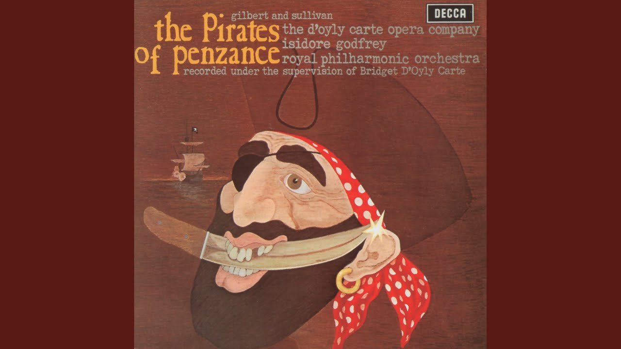 Sullivan: The Pirates of Penzance: When the foeman bares his steel