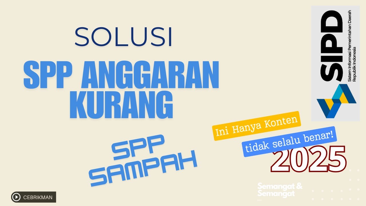 SIPD 2025 :  SOLUSI TIDAK BISA MEMBUAT SPP || ANGGARAN KURANG KARENA ADA SPP SAMPAH