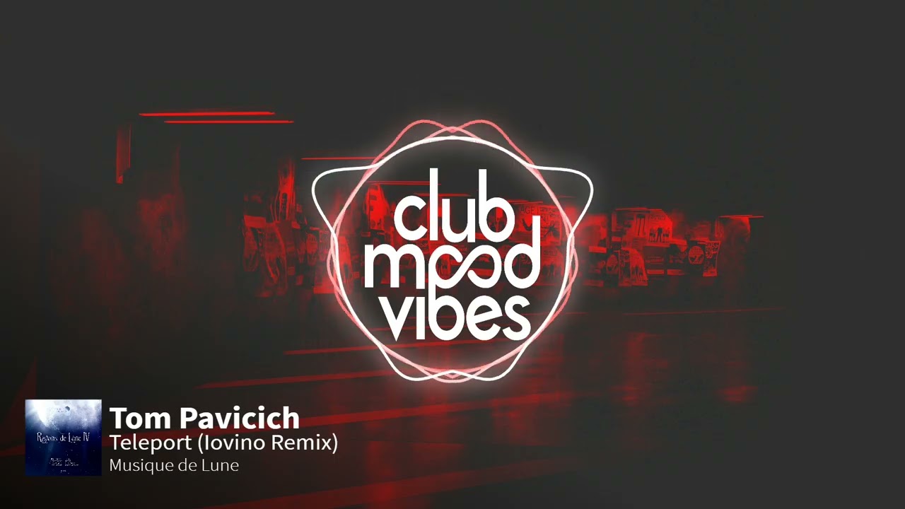 PREMIERE: Tom Pavicich ─ Teleport (Iovino Remix) [Musique de Lune]