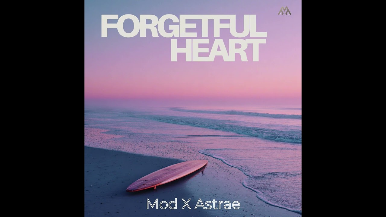 Forgetful Heart -ModXAstrae (Official Audio)