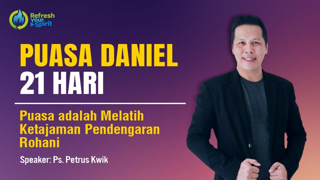 Puasa Daniel 21 Hari - Hari ke 8 