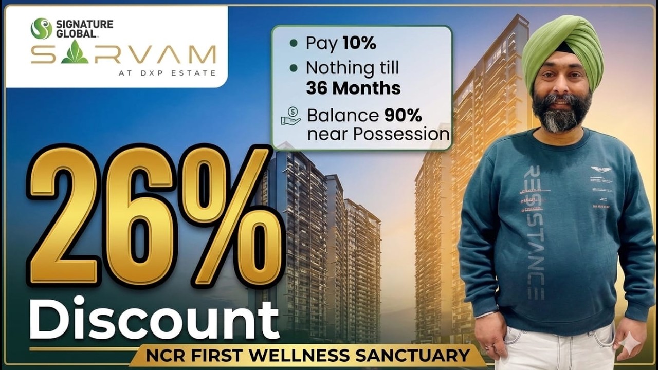 Signature Global Sarvam at DXP Estate | Luxurious 3 BHK | 37D Dwarka Expressway Gurgaon | 9319502014