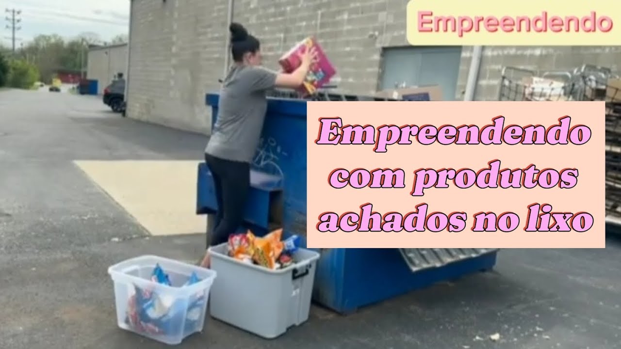 EMPREENDENDO COM PRODUTOS ACHADOS NO LIXO NOS EUA 🇺🇸