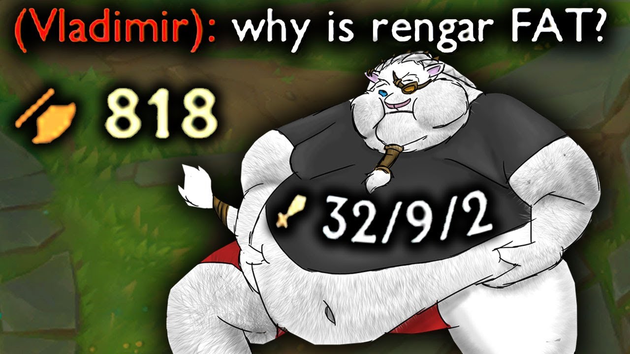FAT RENGAR