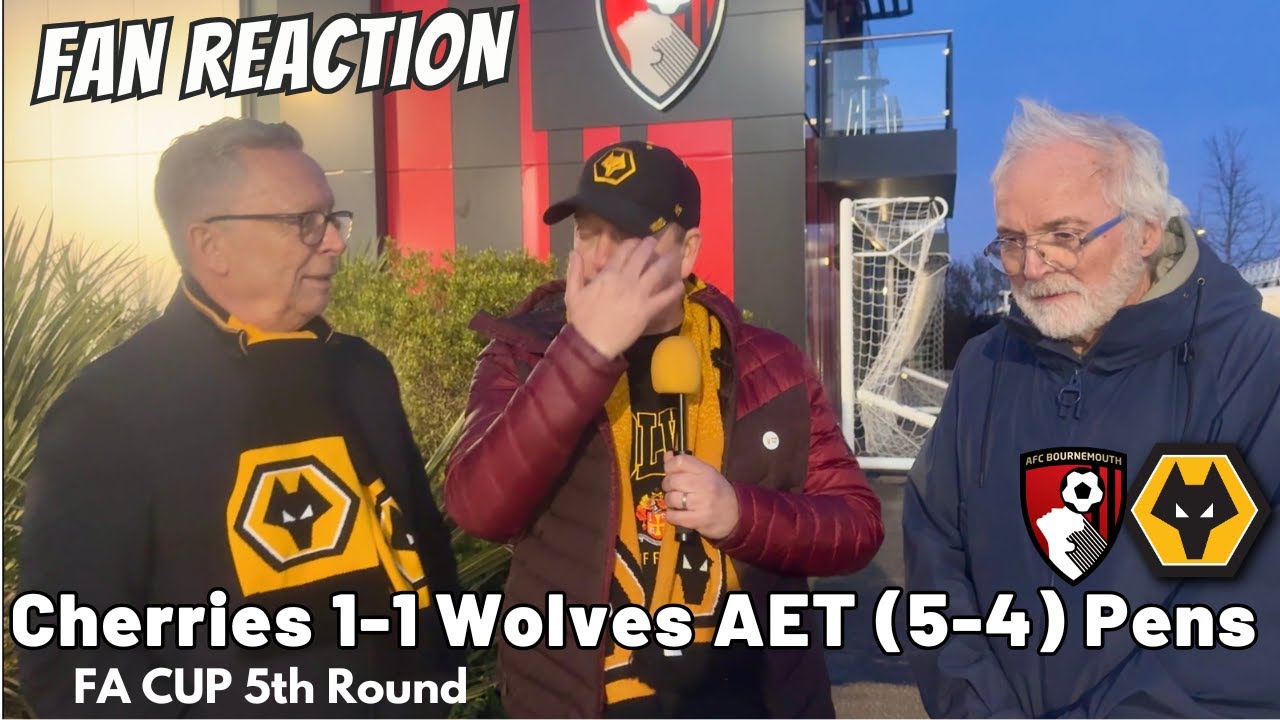 GUTTING 🏆 Bournemouth 1-1 Wolves AET (5-4) Pens Instant Fan Reaction | FA Cup 5th Round