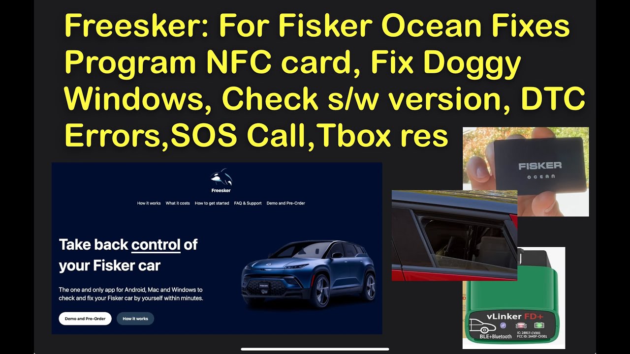 Using Freesker Free Demo s/w to Fix Fisker Ocean: NFC Card, Dog windows