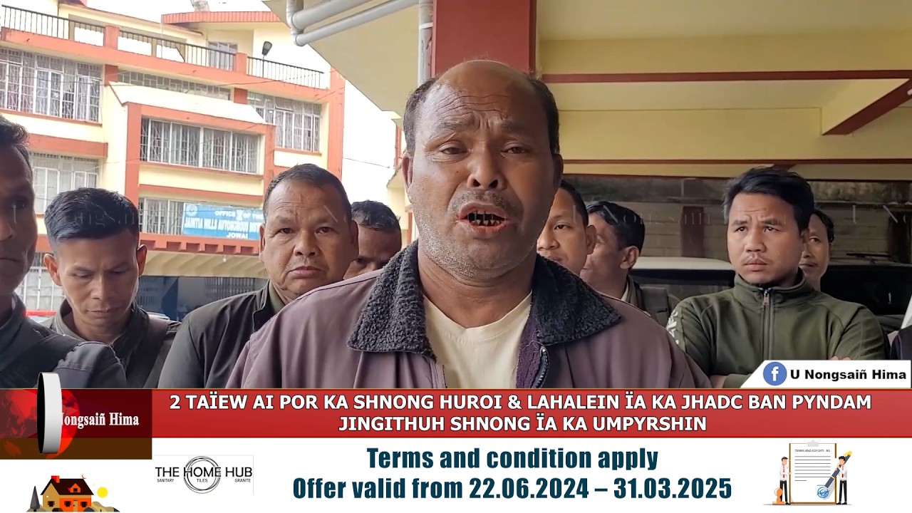 2 TAÏEW AI POR KA SHNONG HUROI & LAHALEIN ÏA KA JHADC BAN PYNDAM JINGITHUH SHNONG ÏA KA UMPYRSHIN