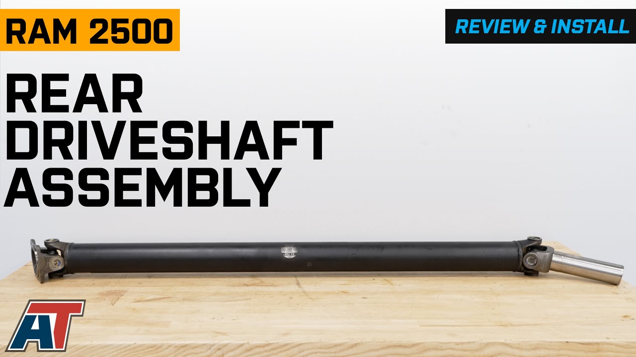 2003-2007 4WD 5.9L RAM 2500 Rear Driveshaft Assembly Review & Install