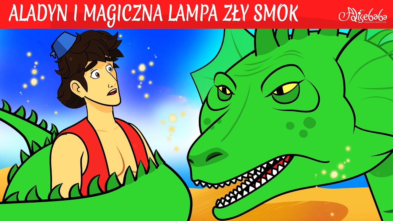 Aladyn i Magiczna Lampa - Zły Smok | Bajki po Polsku | Bajka i opowiadania na Dobranoc | Kresk&oacute;wka