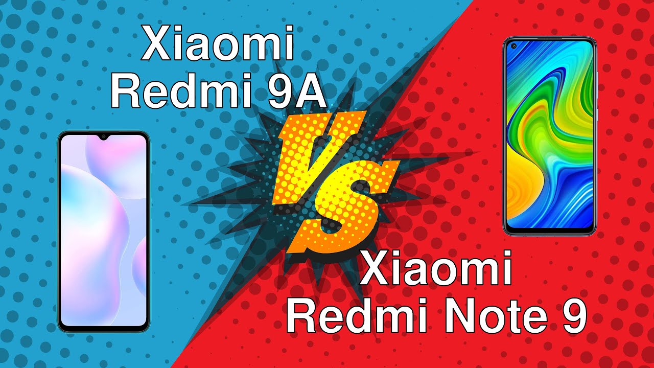 Xiaomi Redmi 9A vs Xiaomi Redmi Note 9