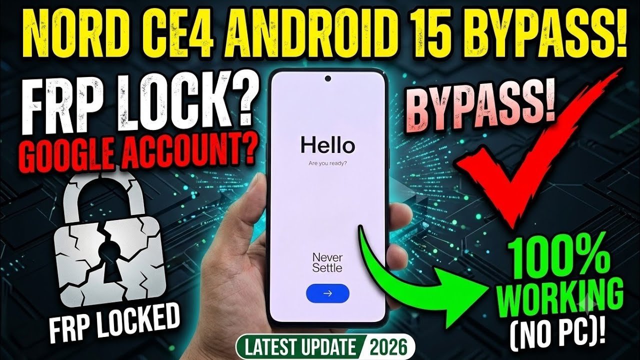 OnePlus Nord CE4 FRP Bypass Android 15 Without PC 2026 | New Update 100% Work