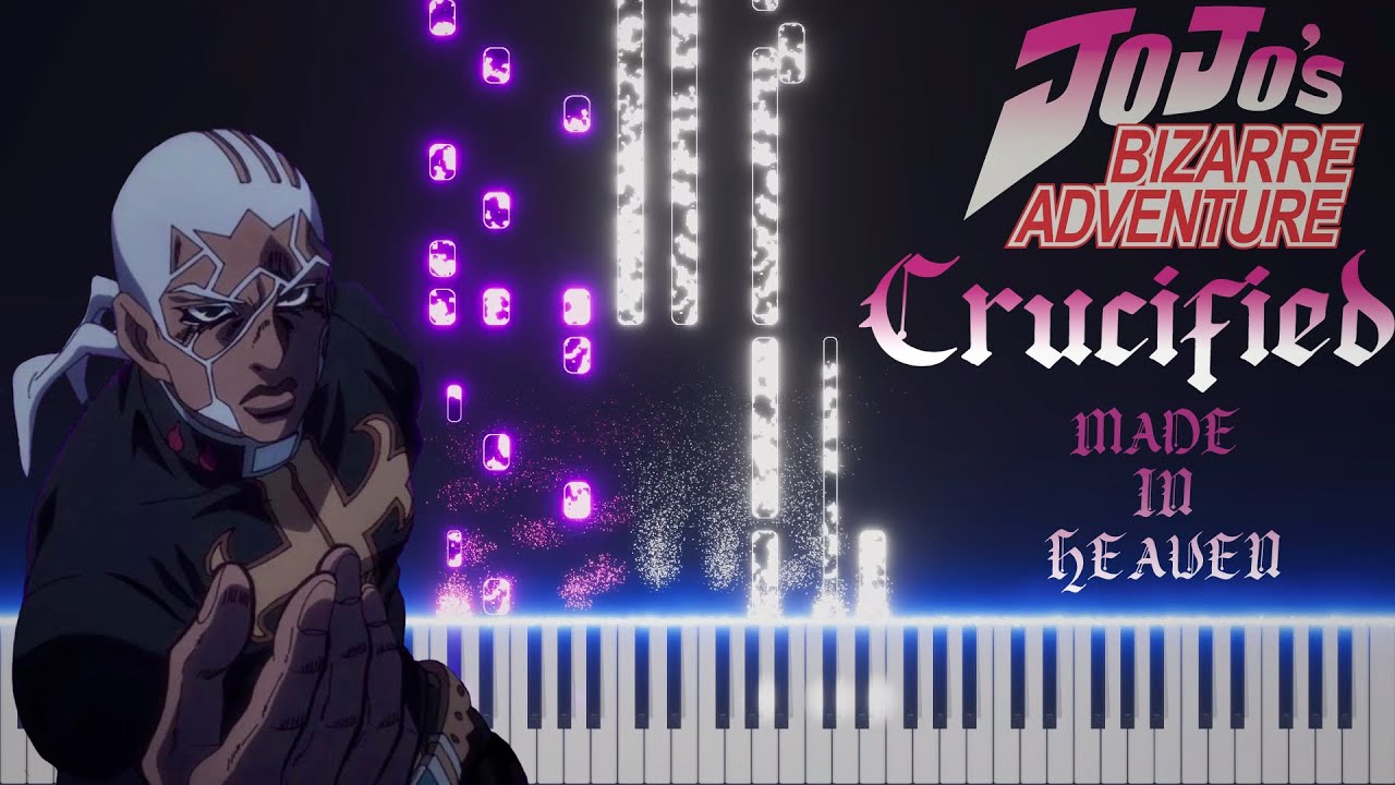 Crucified | Made In Heaven | Piano Tutorial | Piano Cover | Jojo's Bizarre Adventure | Meme