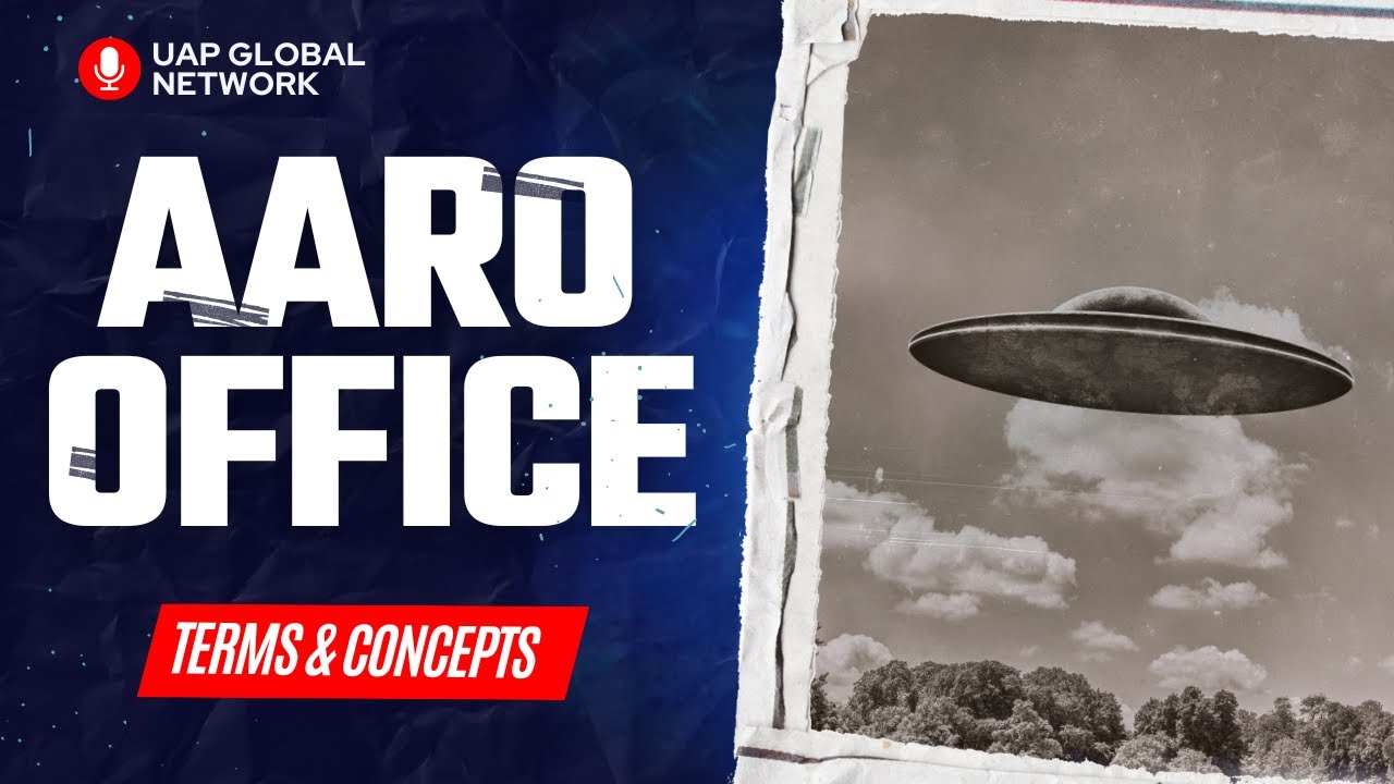 What is the All-Domain Anomaly Resolution Office (AARO)? A Look at U.S. Defense & UAP Investigations