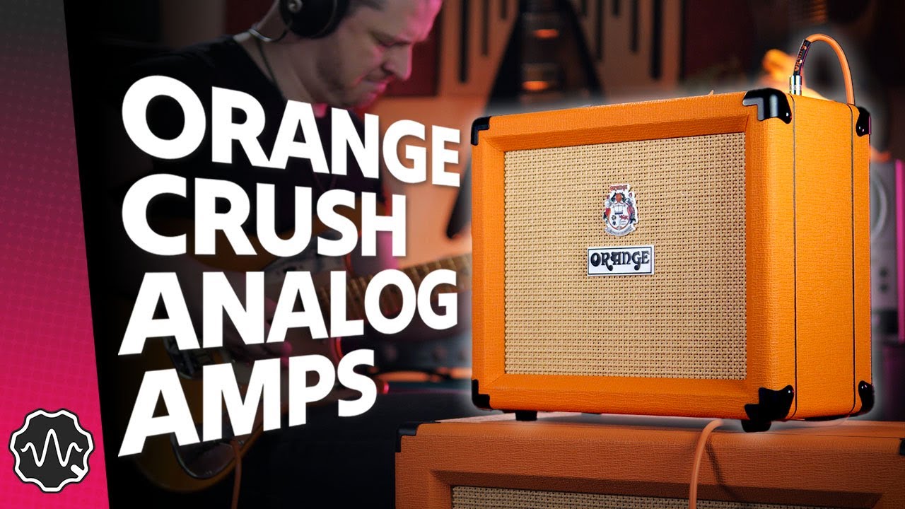 Why CRUSH Should be Your First ANALOG Amp