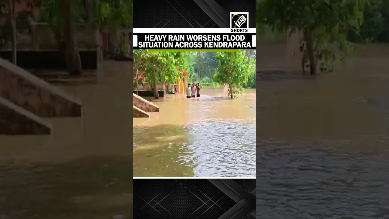 Heavy rainfalls triggered by low-pressure system worsens flood situation Odisha&rsquo;s Kendrapara