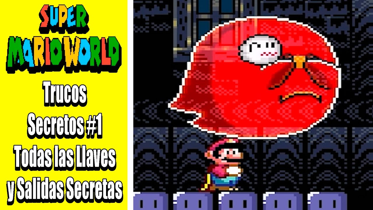 Super Mario World (SNES) | Trucos Secretos #1 | Ubicación de Todas Las Llaves y Salidas Secretas