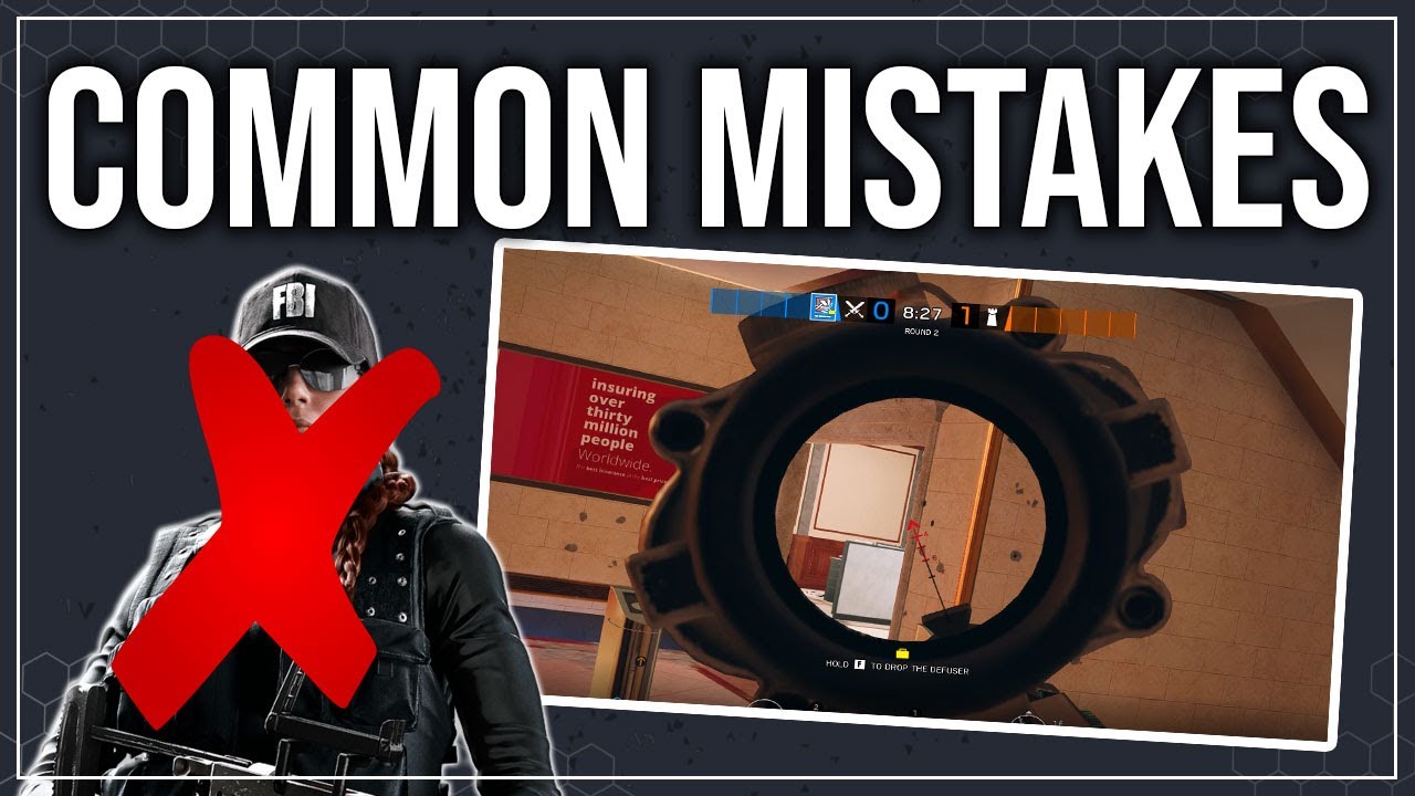 Common Mistakes You Are Making In Rainbow Six Siege