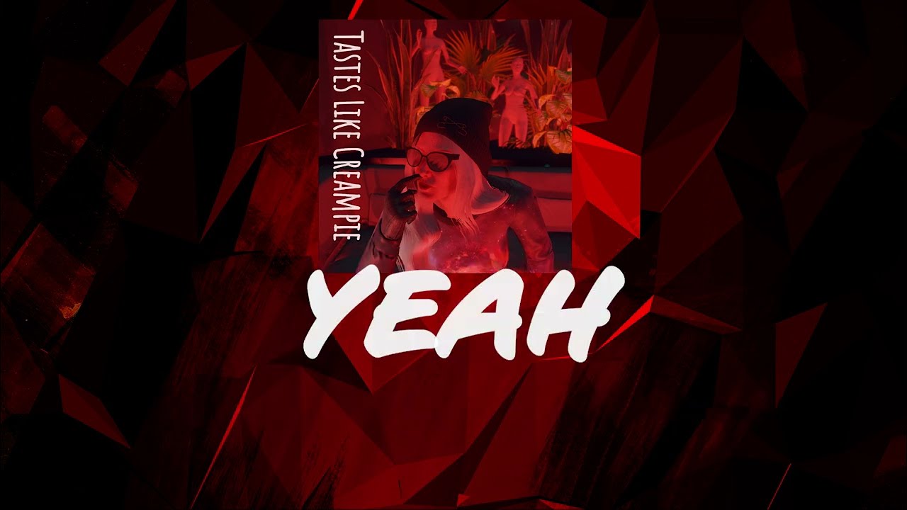 Tastes Like Creampie (lyric video)