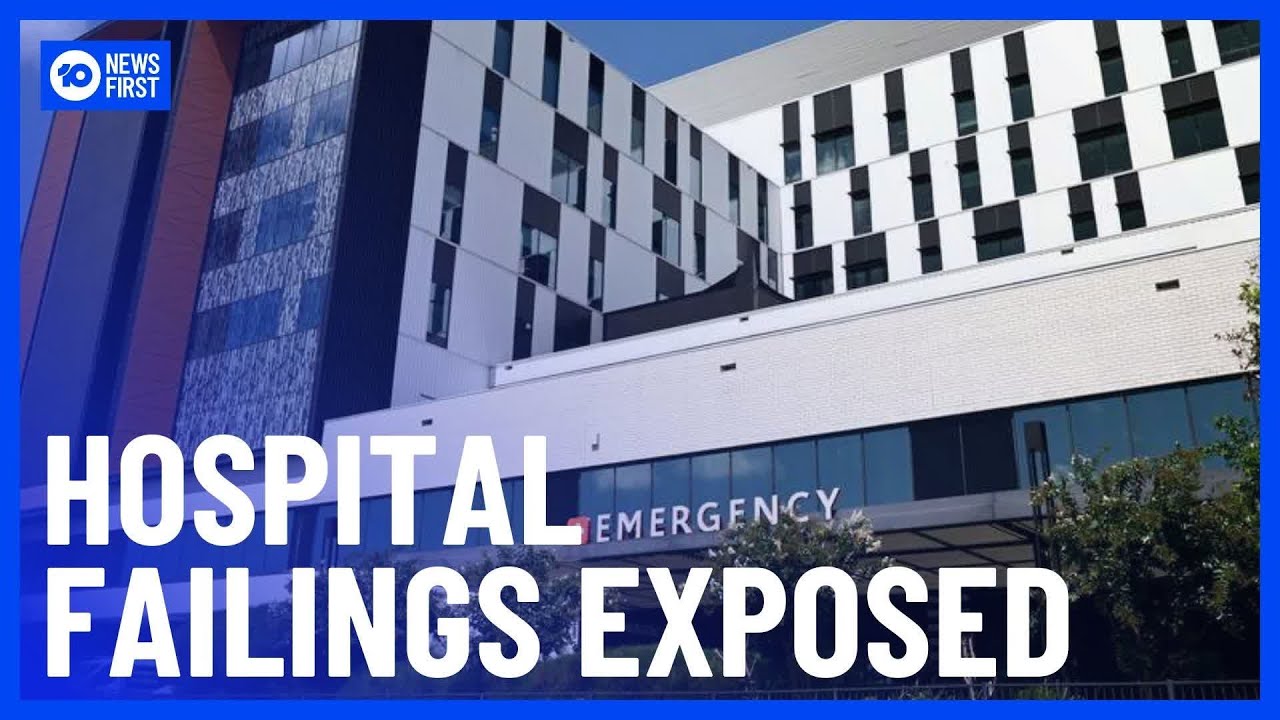 Northern Beaches Hospital Under Fire After Audit Reveals Risk of Failure | 10 News First