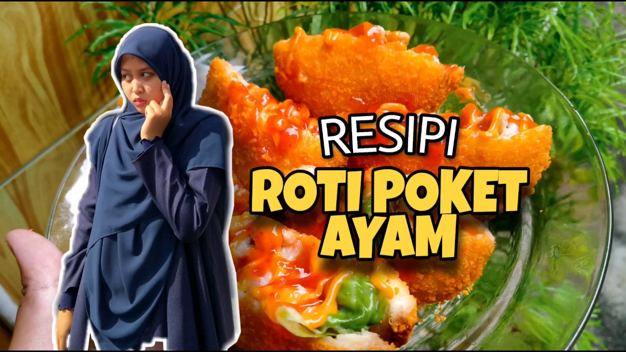 ROTI POKET AYAM pasti ramai suka!