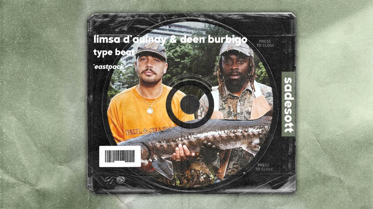 Lisma D'aulnay & Deen Burbigo Type Beat ~ EASTPACK
