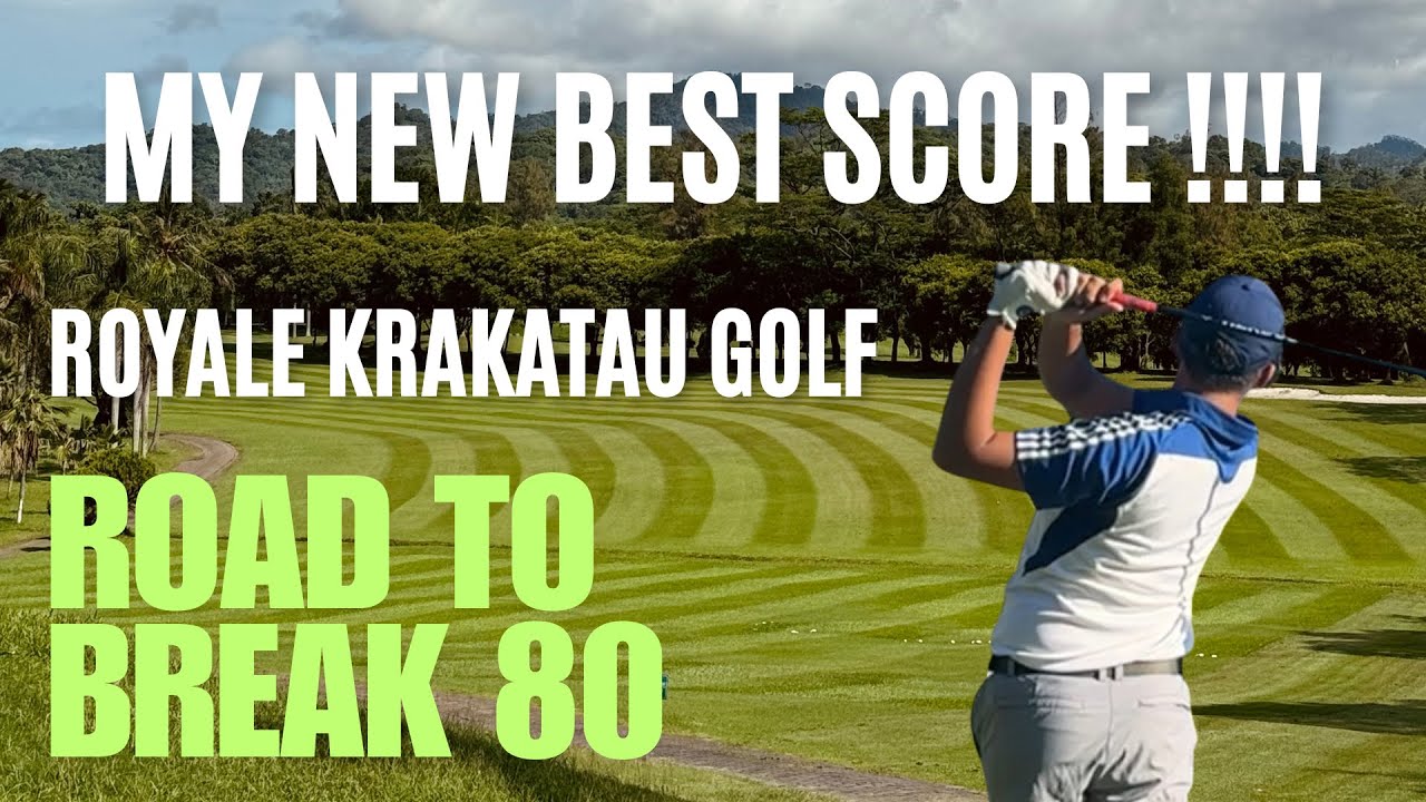 [Eps 3] New Best Score!!! Royale Krakatau Golf [Stroke Play]