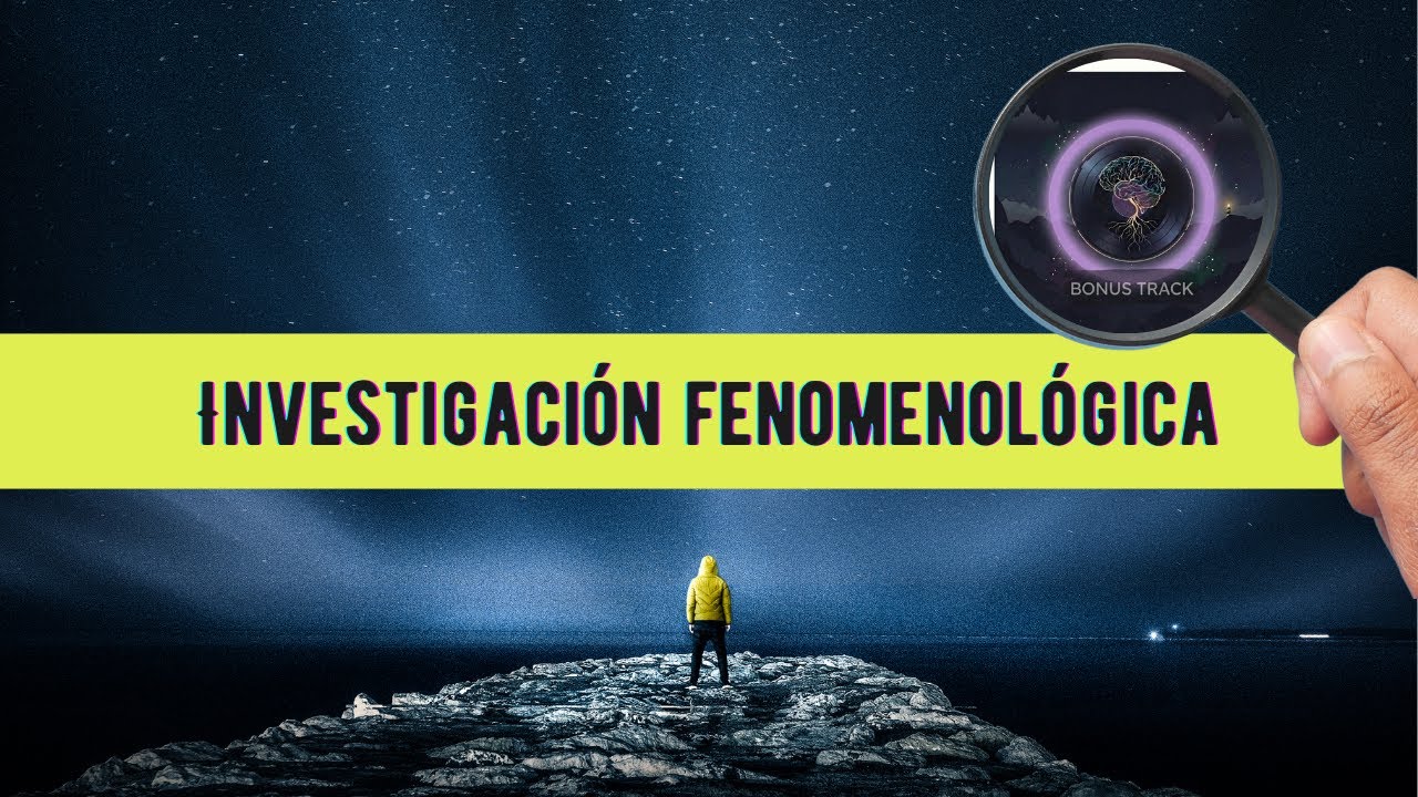 investigación fenomenología