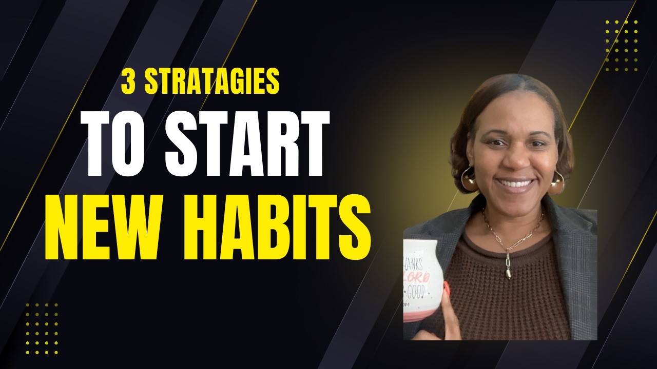 Starting New Habits