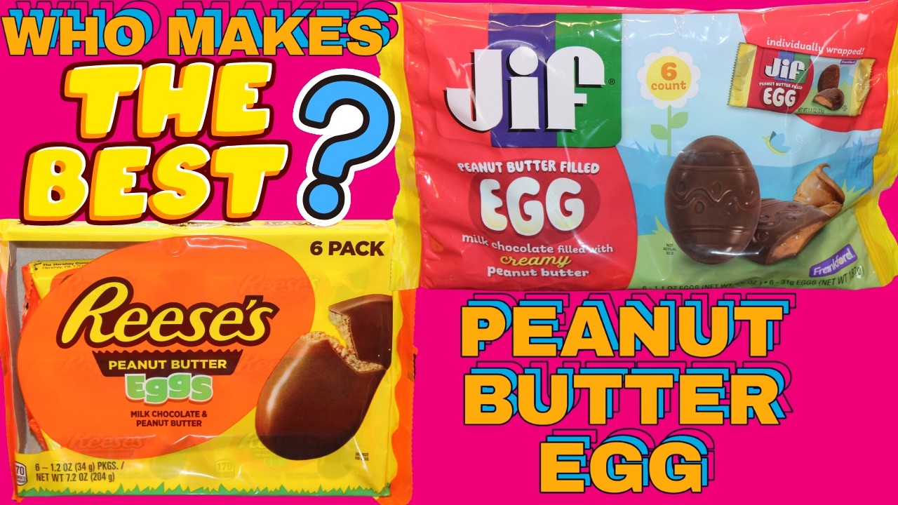 JIF Peanut Butter Filled Egg vs Reese’s Peanut Butter Eggs Comparison & Review