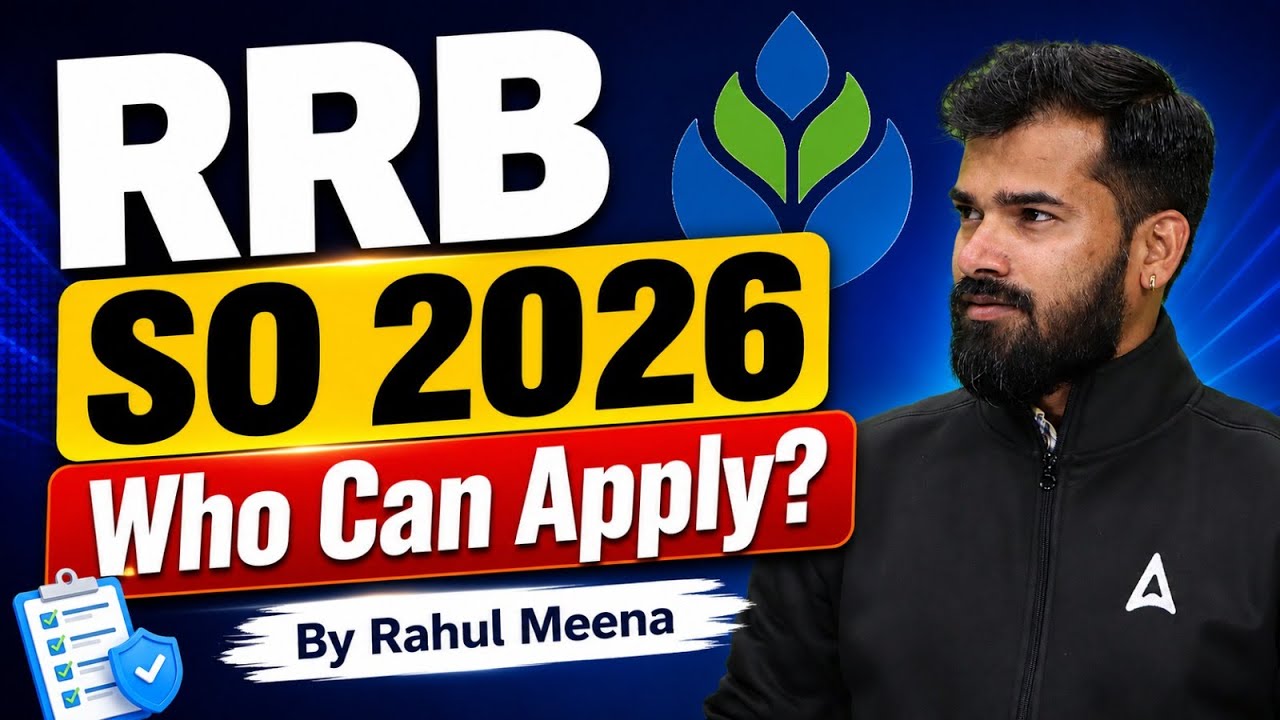 IBPS RRB SO 2026 | RRB SO Qualification - Who Can Apply? | By Rahul Meena