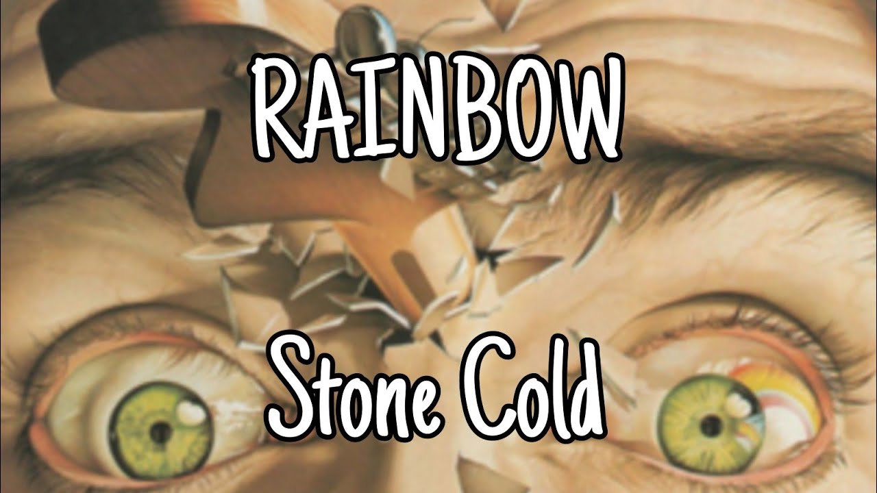 RAINBOW - Stone Cold (Lyric Video)