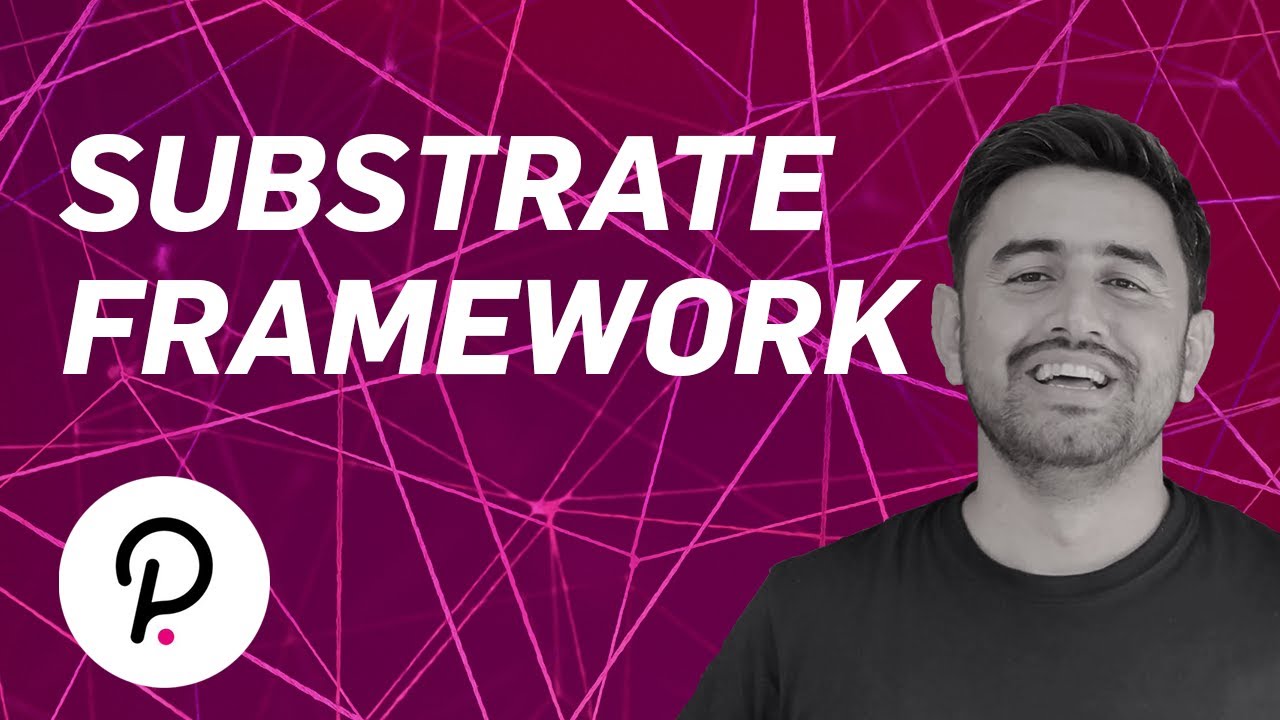 What is substrate framework?