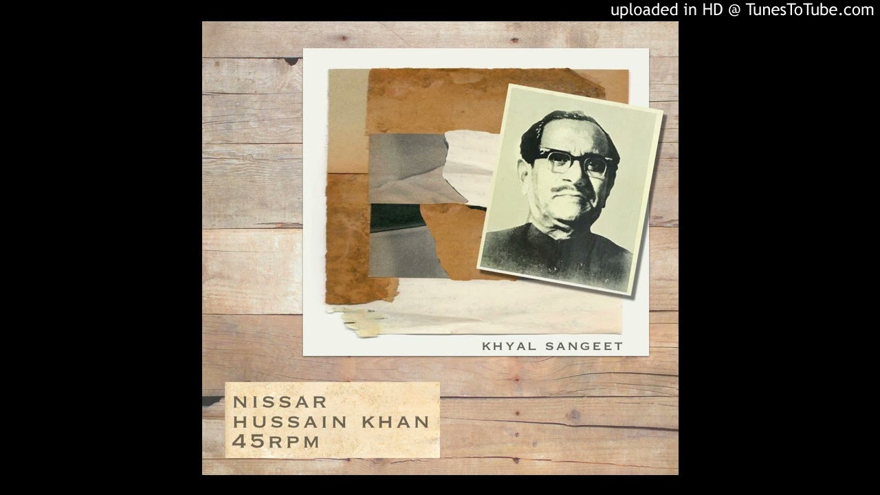 Ustad Nissar Hussain Khan Sahab I Raag Brindavani Sarang I 45rpm Record I Rampur Sahaswan Gharana 