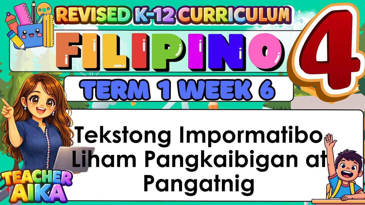 MATATAG Filipino 4 Grade 4 Kuwarter 1 Aralin 6 Tekstong Impormatibo Liham Pangkaibigan at Pangatnig
