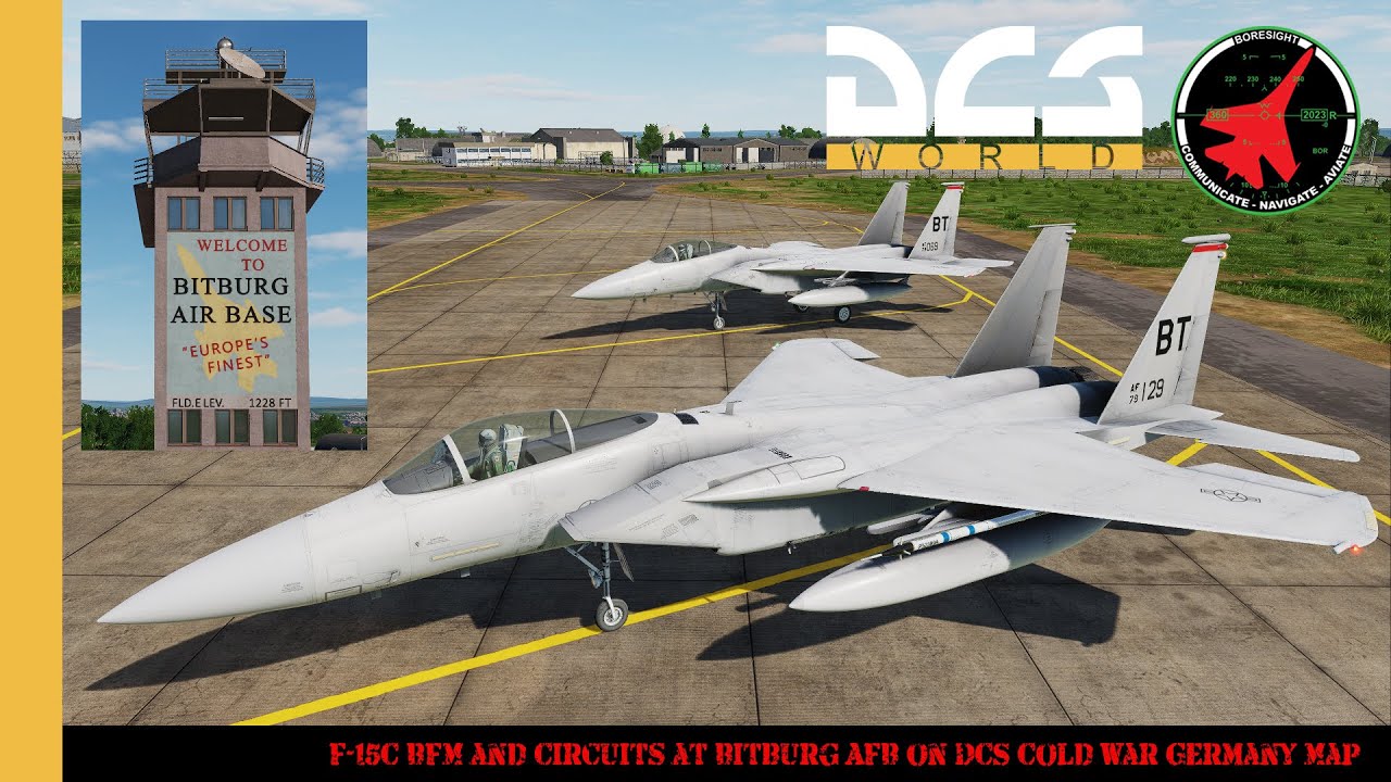 F-15C BFM and Circuits at Bitburg AFB on DCS Cold War Germany Map | Digital Combat Simulator