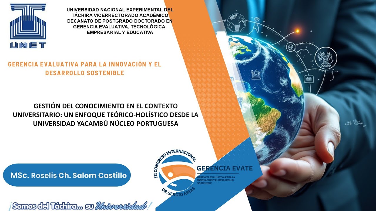 Gestión del Conocimiento en el Contexto Universitario Contesto Teórico Holístico Universidad Yacambú